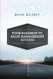 Your Roadmap to Sales Management Success