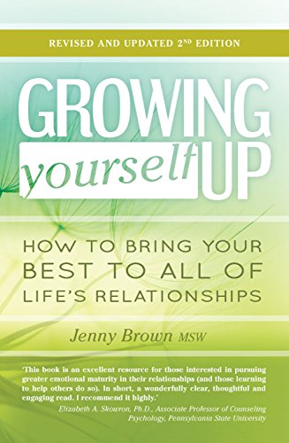 Book Cover Growing Yourself Up: How to bring your best to all of lifeÂ’s relationships