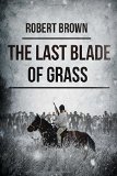 The Last Blade Of Grass