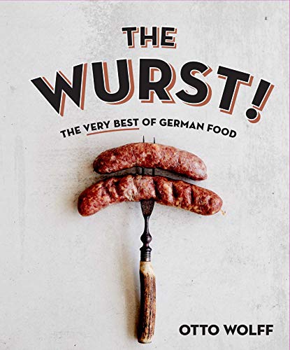 Book Cover The Wurst!: The Very Best of German Food