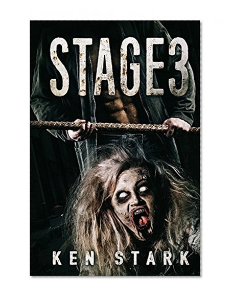 Stage 3: A Post Apocalyptic Thriller