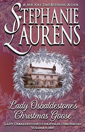 Book Cover Lady Osbaldestone's Christmas Goose (Lady Osbaldestone's Christmas Chronicles) (Volume 1)