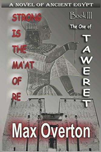 Book Cover Strong is the Ma'at of Re, Book 3: The One of Taweret