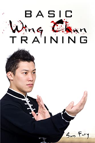 Book Cover Basic Wing Chun Training: Wing Chun For Street Fighting and Self Defense