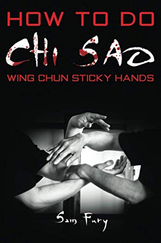 Book Cover How To Do Chi Sao: Wing Chun Sticky Hands (Self-Defense)