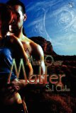 Mind Over Matter