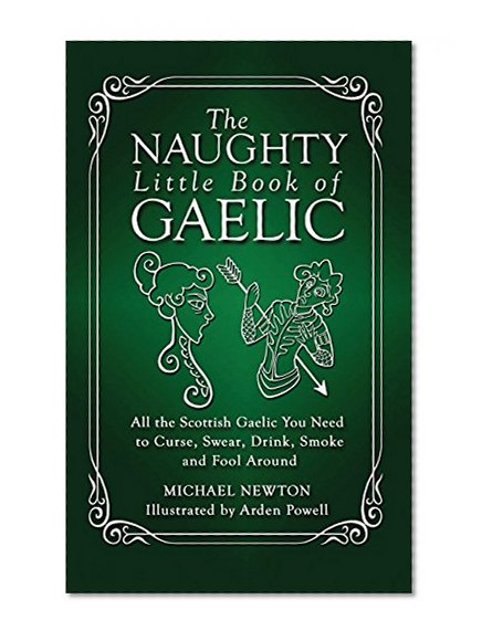 Book Cover The Naughty Little Book of Gaelic (Scots Gaelic Edition)