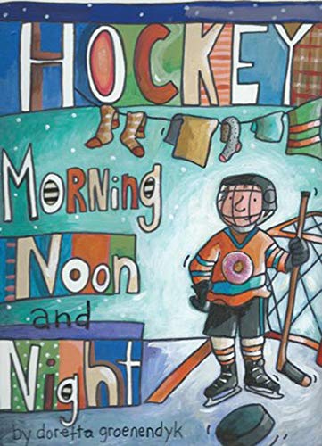 Book Cover Hockey Morning Noon and Night