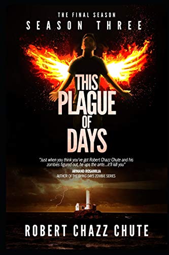 Book Cover This Plague of Days, Season 3: The Final Season (Zombie Apocalypse)