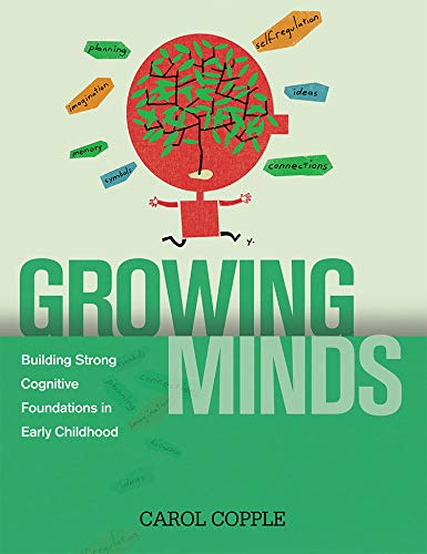Book Cover Growing Minds: Building Strong Cognitive Foundations in Early Childhood