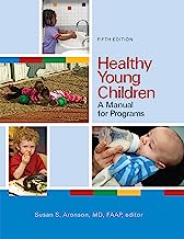 Book Cover Healthy Young Children: A Manual for Programs