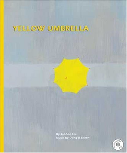 Yellow Umbrella (New York Times Best Illustrated Books (Awards)) (New York Times Best Illustrated Children's Books (Awards))