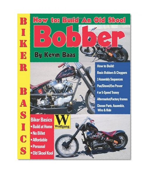 How To Build An Old Skool Bobber (Biker Basics)