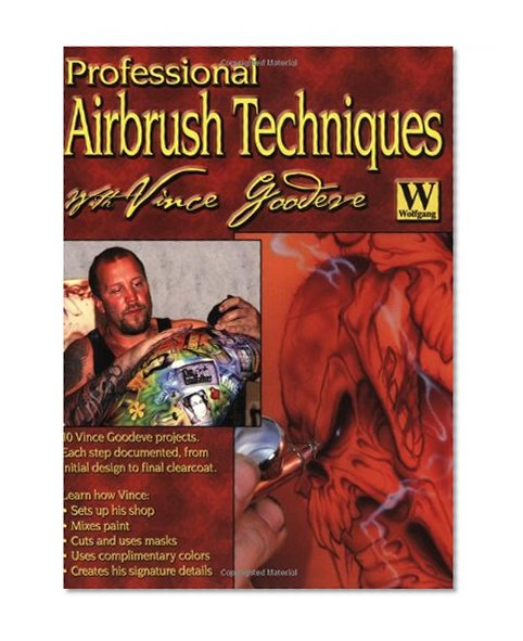 Professional Airbrush Techniques with Vince Goodeve