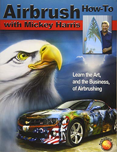 Airbrush How-to with Mickey Harris (Air Skool)