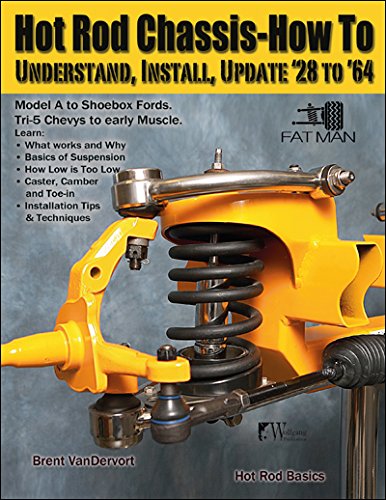 Book Cover Hot Rod Chassis How-to: Understand, Install and Update '28-'64