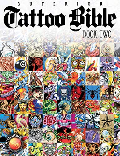 Superior Tattoo Bible: Book Two