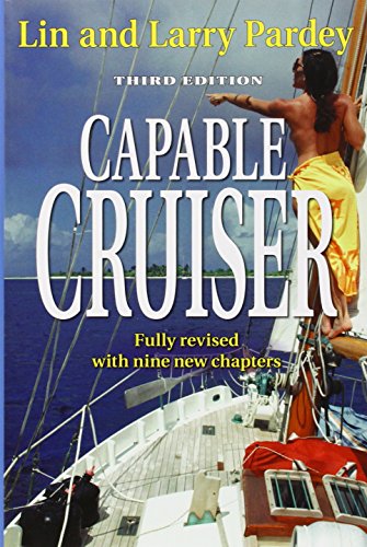 The Capable Cruiser: Expanded and Revised