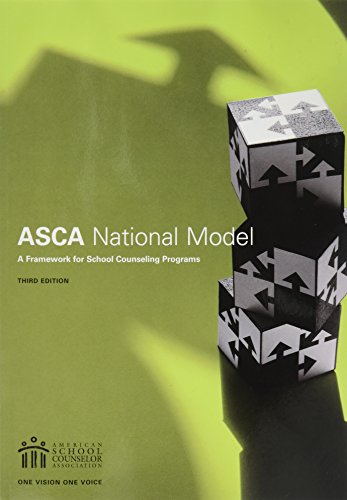 Book Cover The ASCA National Model: A Framework for School Counseling Programs, 3rd Edition
