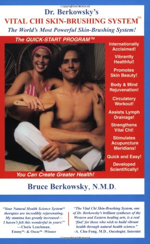 Book Cover Dr. Berkowsky's Vital Chi Skin-Brushing System: The Quick Start Program
