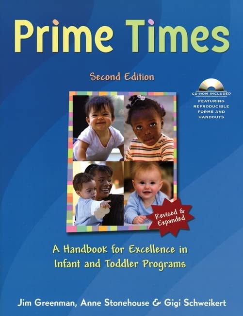 Book Cover Prime Times, 2nd Ed: A Handbook for Excellence in Infant and Toddler Programs