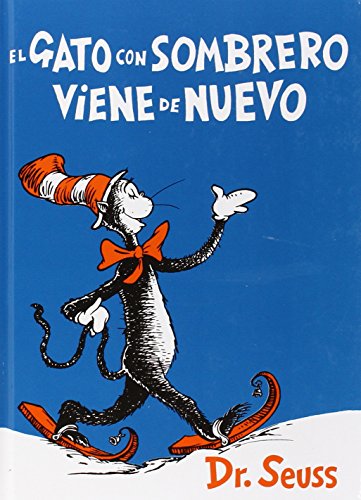 Book Cover El gato con sombrero viene de nuevo (I Can Read It All by Myself Beginner Books (Hardcover)) (Spanish Edition)
