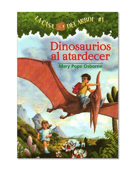 Book Cover Dinosaurios al atardecer (Casa del arbol) (Spanish Edition)