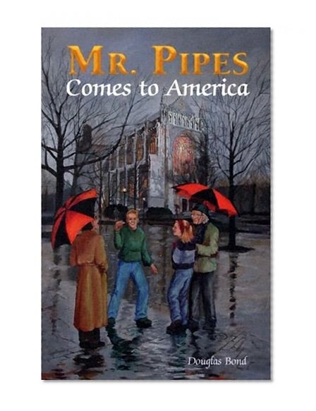 Book Cover Mr Pipes Comes To America