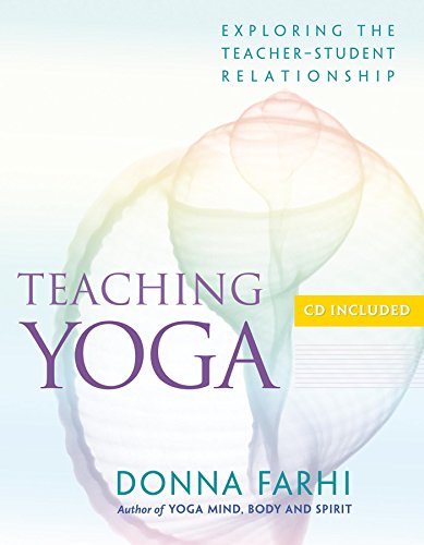 Book Cover Teaching Yoga: Exploring the Teacher-Student Relationship
