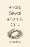Sport, Space and the City