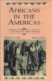 Africans in the Americas: A History of the Black Diaspora
