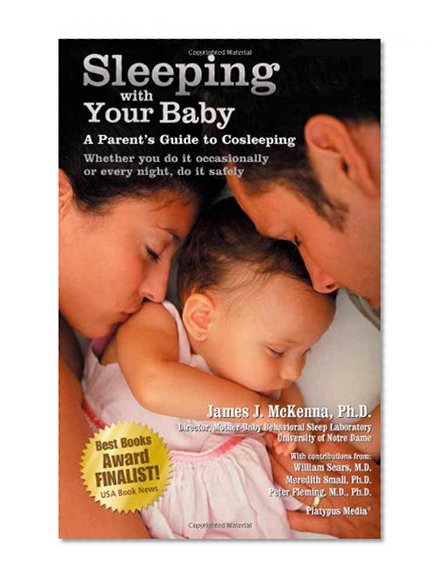 Book Cover Sleeping with Your Baby: A Parent's Guide to Cosleeping