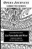 La Fanciulla del West (Opera Journeys Libretto Series)