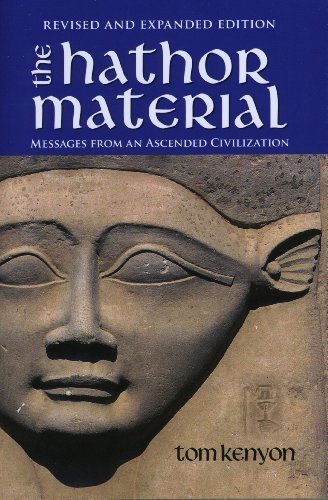 Book Cover The Hathor Material: Messages From an Ascended Civilization / Revised and Expanded Edition with 2 CDs