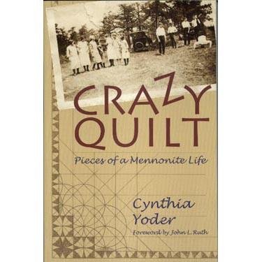 Book Cover Crazy Quilt: Pieces of a Mennonite Life