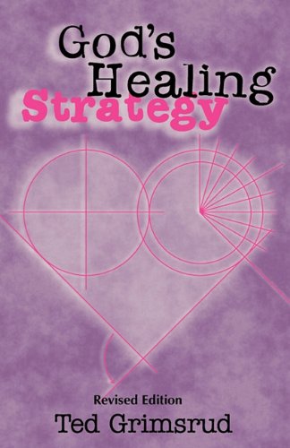 Book Cover God's Healing Strategy, Revised Edition: An Introduction to the Bible's Main Themes