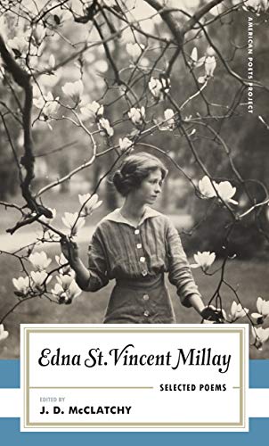 Book Cover Edna St. Vincent Millay: Selected Poems: (American Poets Project #1)