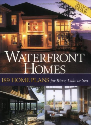 Book Cover Waterfront Homes: 189 Home Plans for River, Lake or Sea