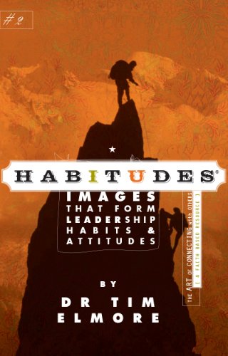 Book Cover Habitudes: Images That Form Leadership Habits & Attitudes #2