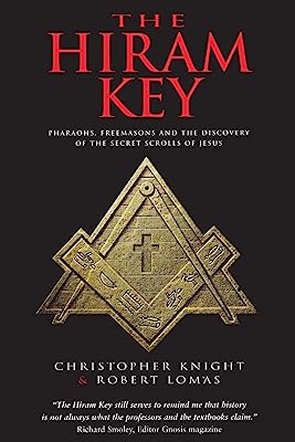 Book Cover The Hiram Key: Pharaohs, Freemasons and the Discovery of the Secret Scrolls of Jesus