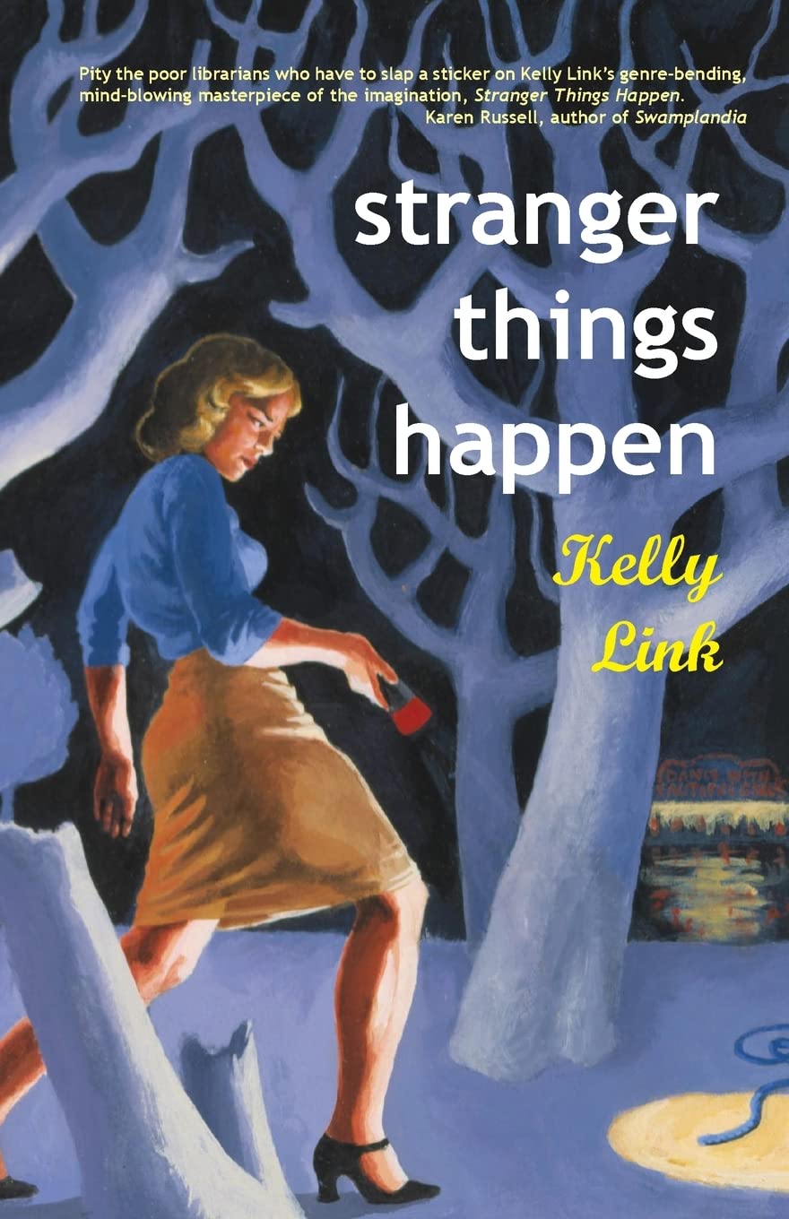 Book Cover Stranger Things Happen: Stories