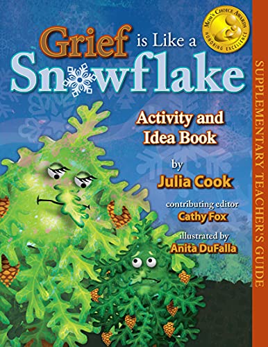 Book Cover Grief is Like a Snowflake Activity and Idea Book