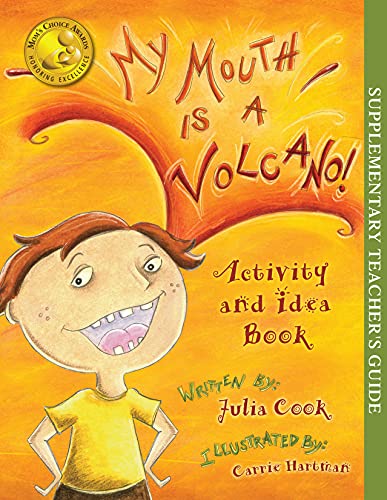 Book Cover My Mouth is a Volcano Activity and Idea Book