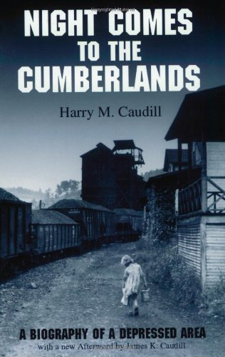 Book Cover Night Comes to the Cumberlands: A Biography of a Depressed Area