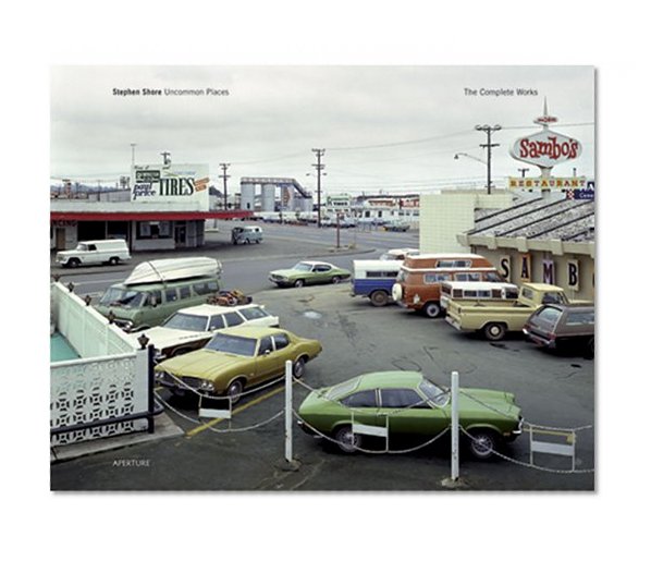 Book Cover Stephen Shore: Uncommon Places: The Complete Works