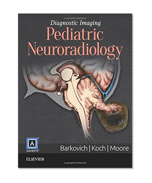 Book Cover Diagnostic Imaging: Pediatric Neuroradiology, 2e
