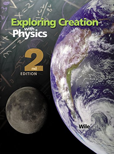 Book Cover Exploring Creation with Physics 2nd Edition, Textbook