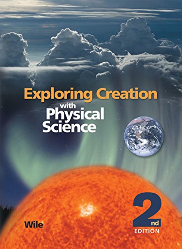 Book Cover Exploring Creation with Physical Science 2nd Edition, Textbook