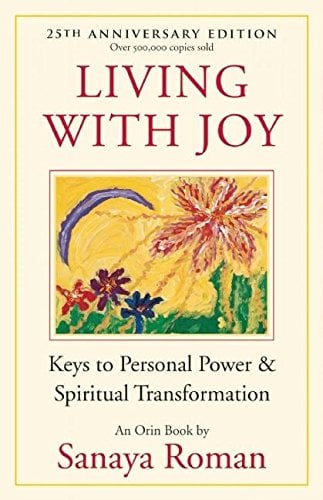 Book Cover Living with Joy: Keys to Personal Power and Spiritual Transformation (Earth Life Series, 1)