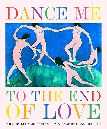 Book Cover Dance Me to the End of Love (Art & Poetry)